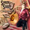 Sabor Sabor Orquesta - Esto Recién Empieza